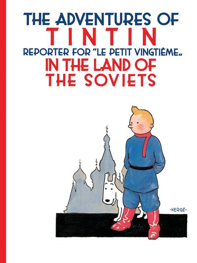 Front cover of the Farshore UK hardcover edition of "The Adventures of Tintin: In the Land of the Soviets." On a clean white background with a bold red stripe running down the left border, Tintin stands in a blue tunic, red trousers, and high boots, looking over his shoulder alongside Snowy. Behind them, the grey, onion-domed spires of a traditional Russian cathedral rise from a black platform.
