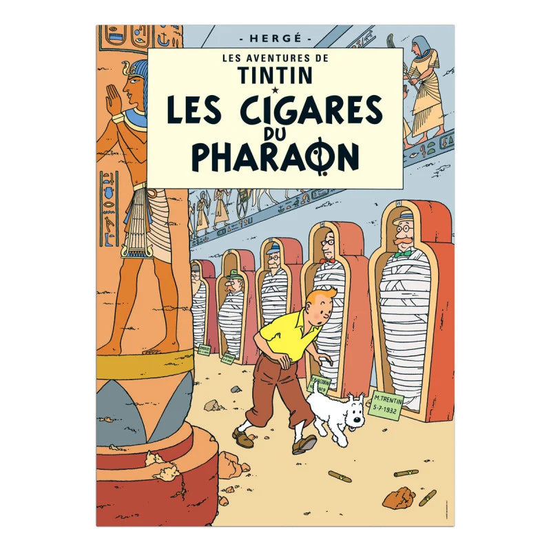 The iconic book cover artwork for Hergé's "Les Aventures de Tintin: Les Cigares du Pharaon". Tintin, wearing a yellow shirt and brown trousers, cautiously walks alongside Snowy past rows of upright, open sarcophagi holding mummified figures inside a tomb. A massive, ancient Egyptian pillar depicting a pharaoh dominates the left foreground.