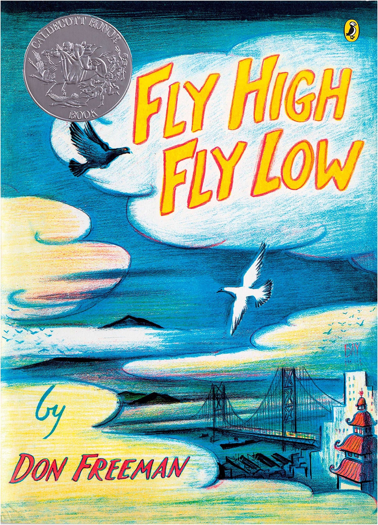 Book cover of "Fly High Fly Low" by Don Freeman, featuring birds flying over San Francisco Bay and Golden Gate Bridge