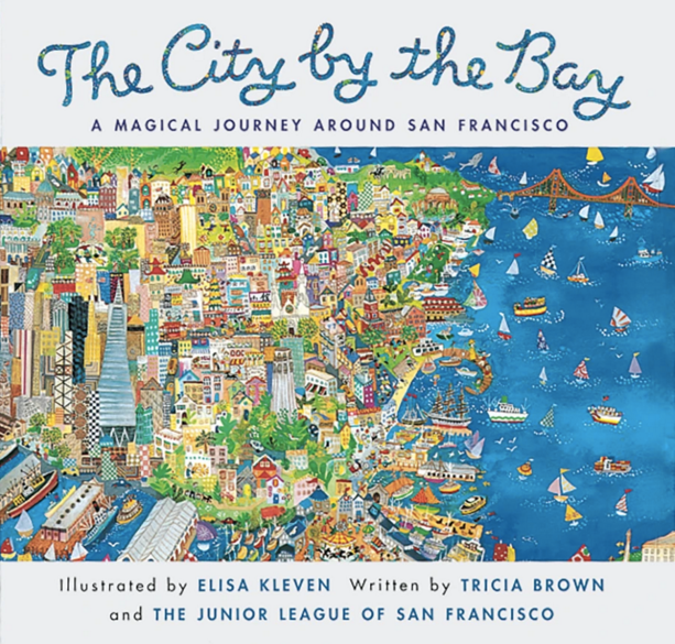 Colorful illustrated book cover depicting San Francisco's landmarks and bay, showcasing the city's vibrant attractions and scenery