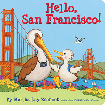 Hello, San Francisco! Board Book