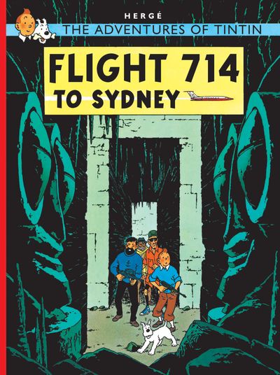The front cover of the hardcover comic book "The Adventures of Tintin: Flight 714 to Sydney" by Hergé. Set against dark green, cavernous rock pillars with stylized stone effigy carvings, the illustration shows Tintin, Captain Haddock, and Professor Calculus stepping cautiously out from an ancient stone doorway inside a subterranean cave, with Snowy leading the way in the foreground.