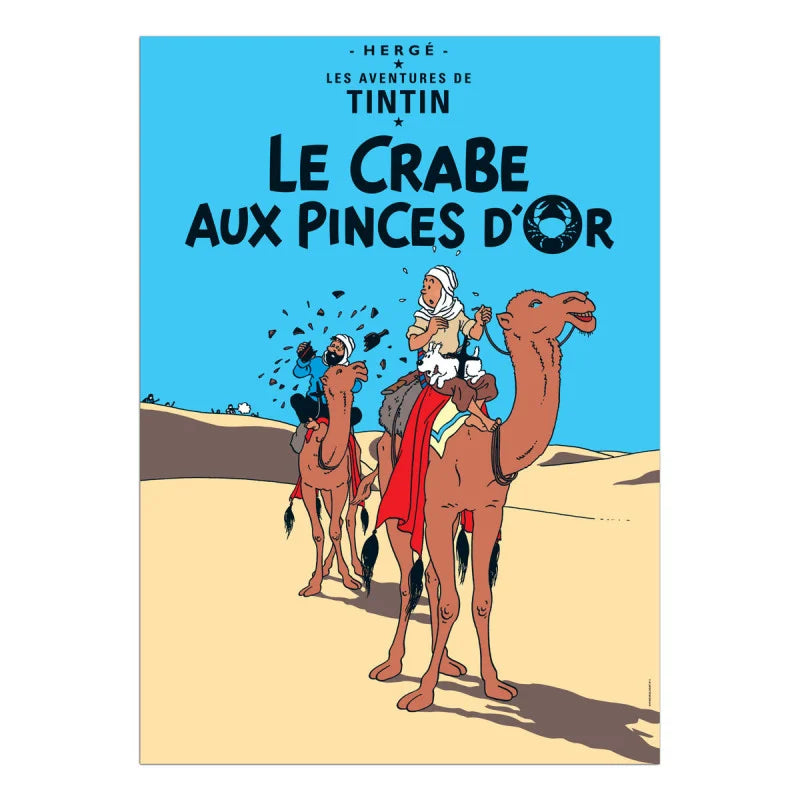 The iconic comic book cover artwork for Hergé's "Les Aventures de Tintin: Le Crabe aux Pinces d'Or". Against a vibrant solid blue sky, Tintin, wearing a white desert keffiyeh and robes, rides atop a brown camel moving across rolling sand dunes. Beside him, Captain Haddock rides a separate camel, frantically waving his arms as a swarm of black flies circles his head. Snowy sits securely on the front of Tintin's saddle.