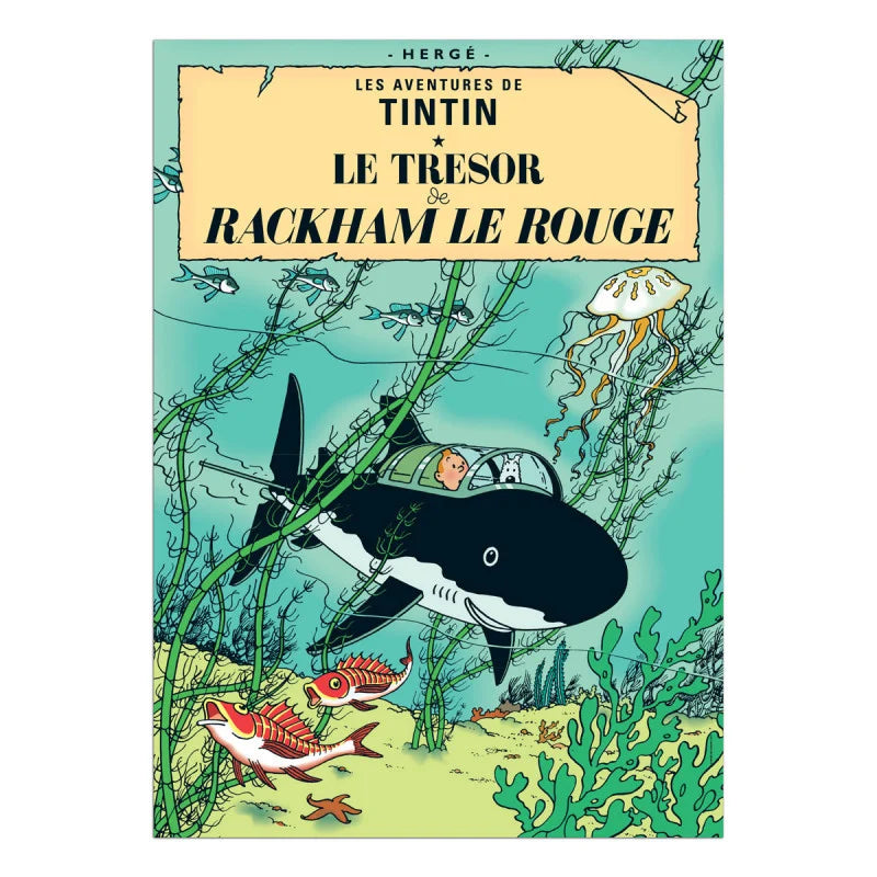 Official French Tintin poster for "Le Trésor de Rackham le Rouge" featuring Tintin and Snowy piloting a black shark-shaped submarine underwater past vibrant green sea plants.