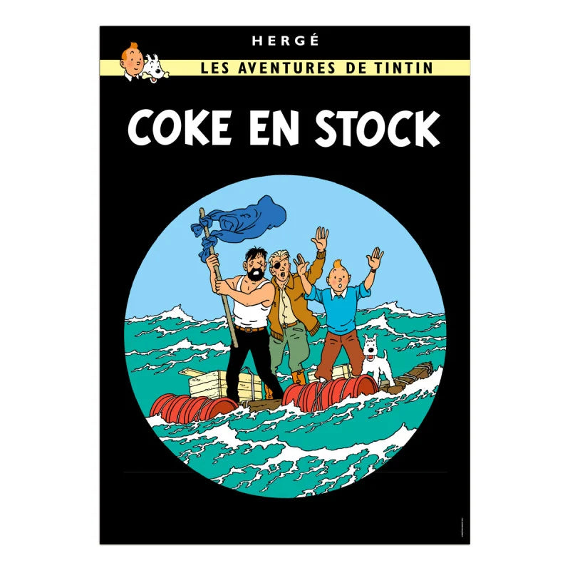 Official French Tintin poster for "Coke en Stock" featuring Tintin, Captain Haddock, pilot Piotr Skut, and Snowy adrift on a wooden raft at sea, waving frantically for a rescue under a solid black background.