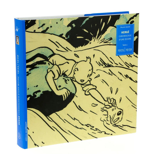 Front cover of Hergé Chronologie d'une Œuvre Volume 3, featuring an illustration of Tintin grabbing Snowy from the rapids from the classic artwork of The Broken Ear.