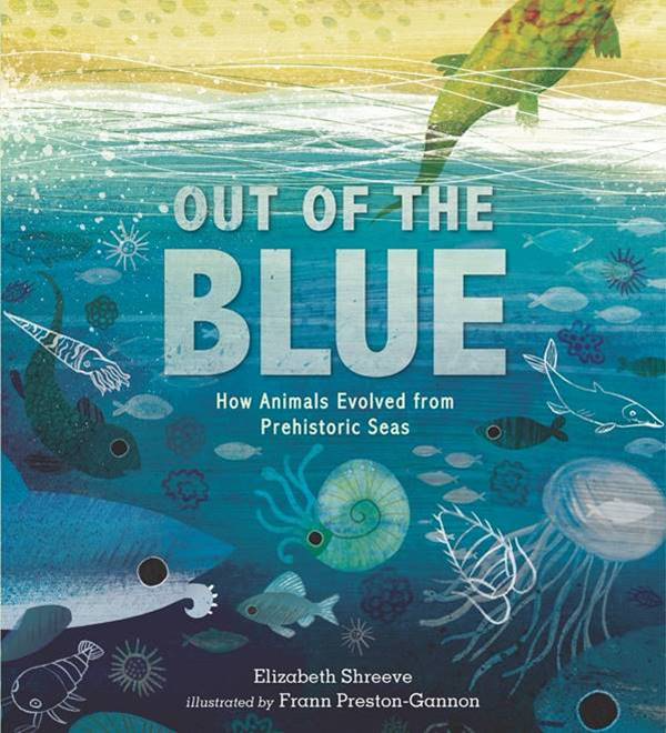 Out of the Blue: How Animals Evolved from Prehistoric Seas. Paperback. Available June 18 2024