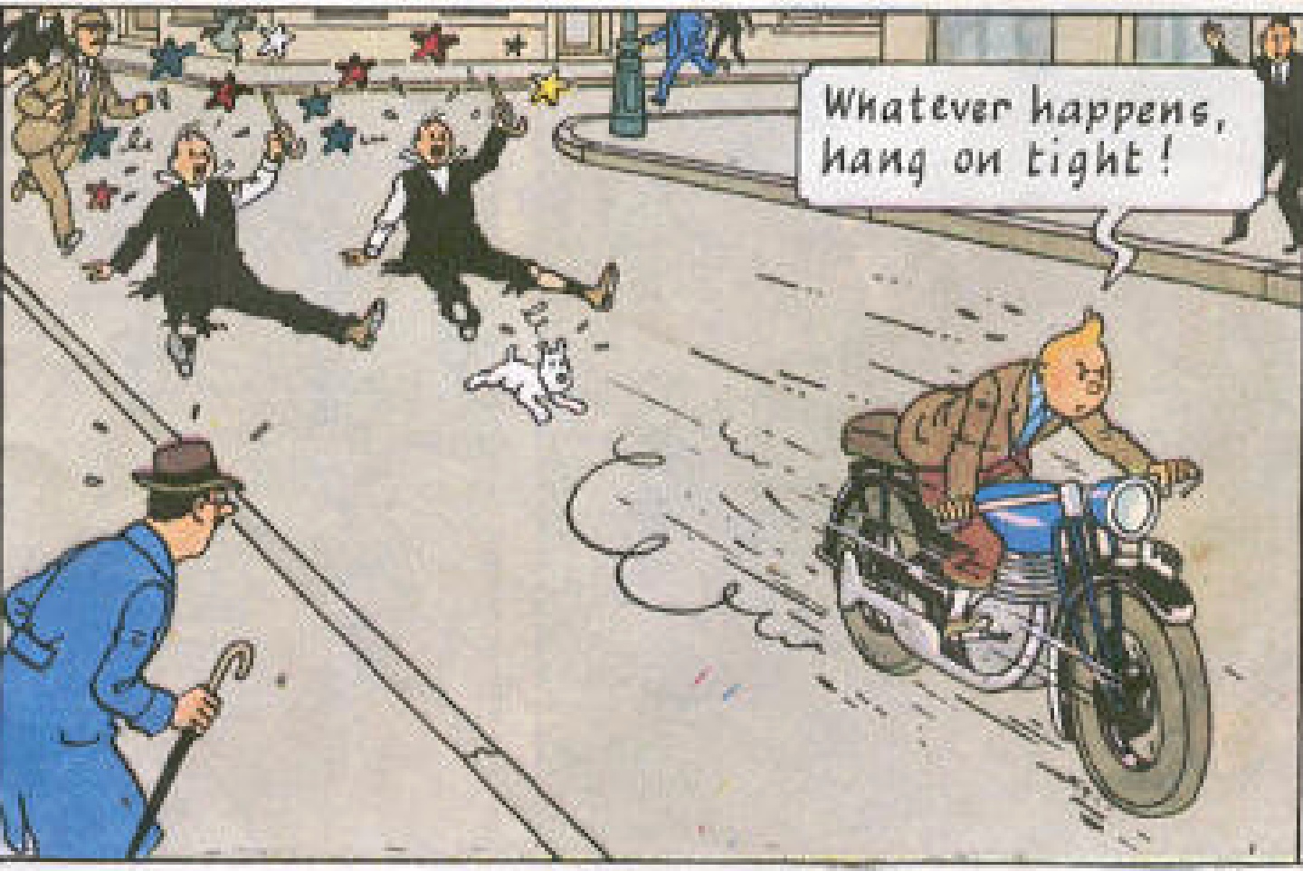 An original comic panel from Hergé's 'King Ottokar’s Sceptre' showing Tintin on a blue motorcycle speeding away. In his wake, the detectives Thomson and Thompson are seen tumbling through the air along with Snowy. A speech bubble from Tintin reads, 'Whatever happens, hang on tight!'