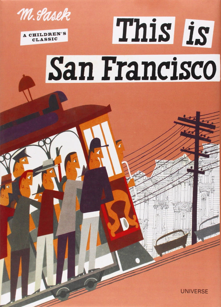 This is San Francisco: A Children's Classic Book