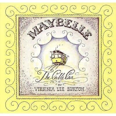 Book cover of "Maybelle the Cable Car" with ornate frame and illustration of yellow San Francisco cable car