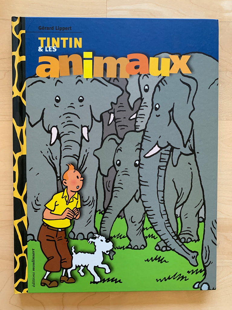 Tintin & Les Animaux Gerard Lippert