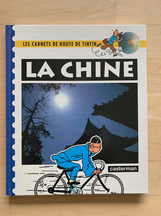 Les Carnets De Route De Tintin La Chine