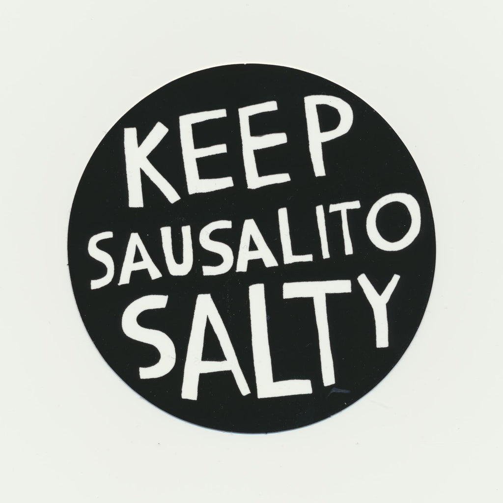 Keep Sausalito Salty Typescript Sticker 4"