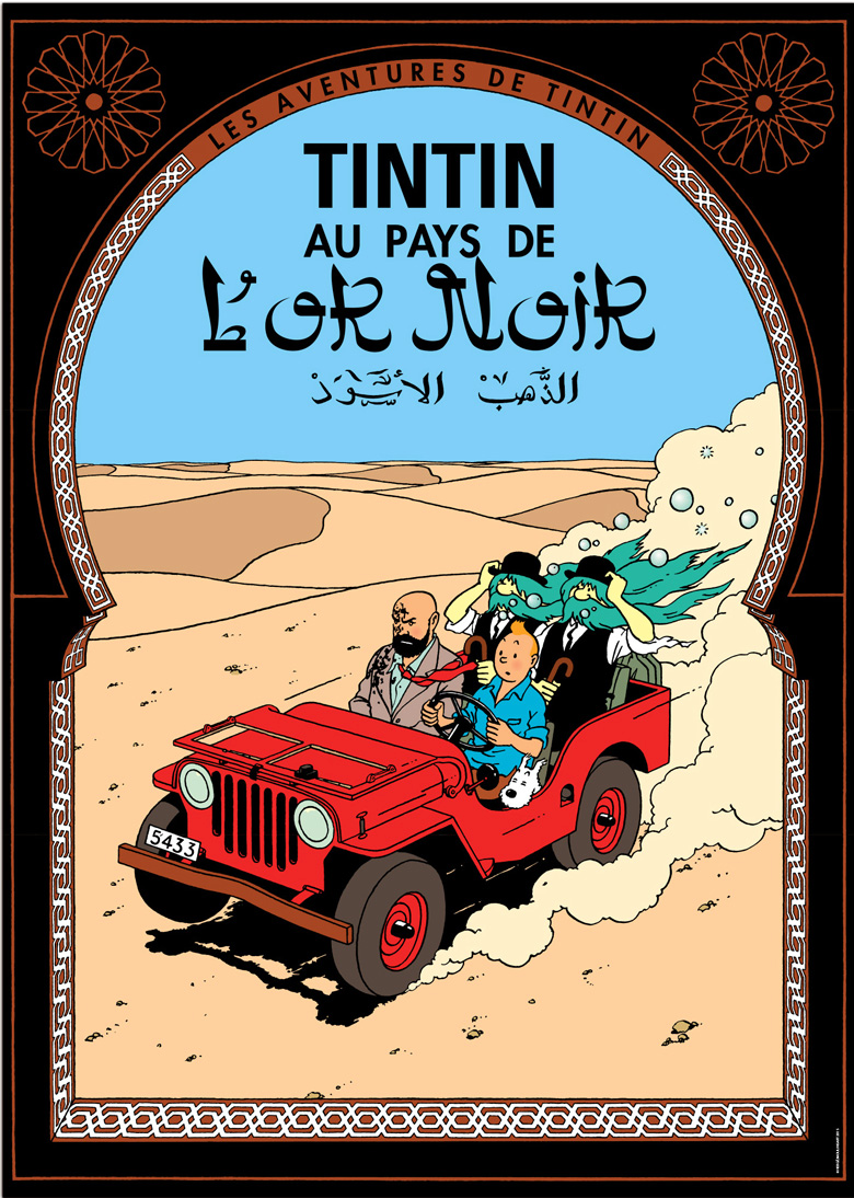 Official French Tintin poster for "Tintin Au Pays De L'or Noir" featuring Tintin, Snowy, and Thompson and Thomson driving a red jeep through desert sand dunes under a blue sky, framed by an intricate, arching decorative border design.