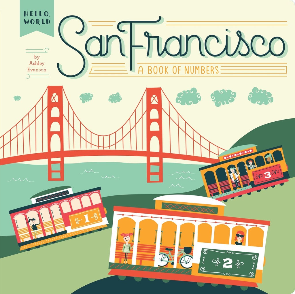 San Francisco A Book Of Numbers Board Book