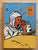 The Art of Herge. Inventor of Tintin. 1937 to 1949. Volume Two. Philippe Goddin