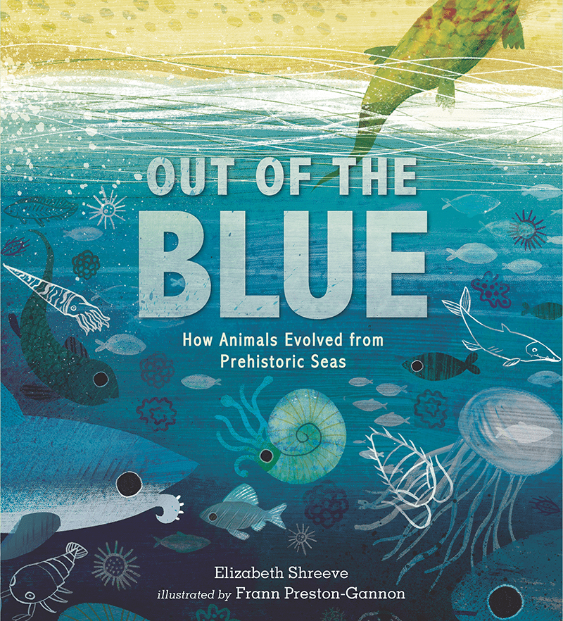 OUT OF THE BLUE: How Animals Evolved From Prehistoric Seas. Hardcover
